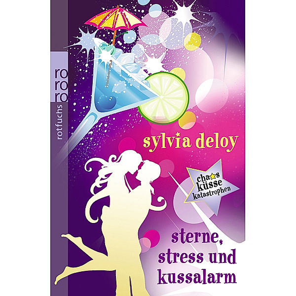 Sterne, Stress und Kussalarm, Sylvia Deloy