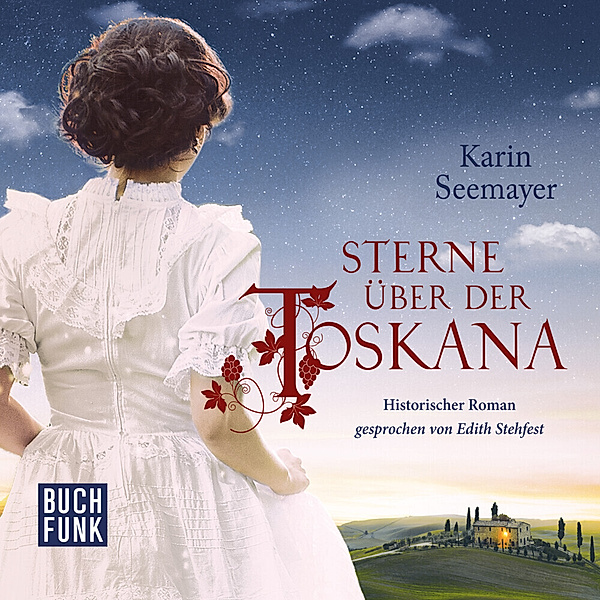 Sterne über der Toskana,1 Audio-CD, 1 MP3, Karin Seemayer