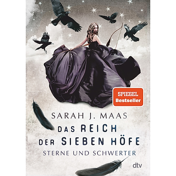 Sterne und Schwerter / Das Reich der sieben Höfe Bd.3, Sarah J. Maas