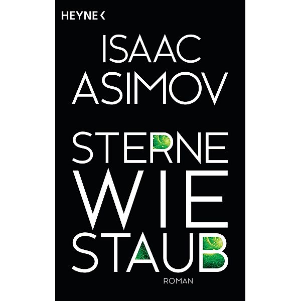 Sterne wie Staub / Foundation-Zyklus Bd.8, Isaac Asimov