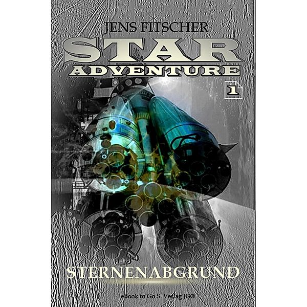 Sternenabgrund (STAR ADVENTURE 1), Jens Fitscher