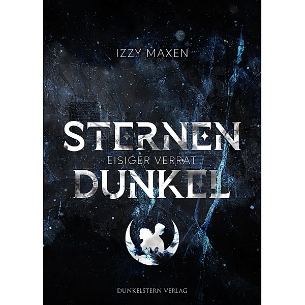 Sternendunkel - Eisiger Verrat / Sternendunkel, Izzy Maxen