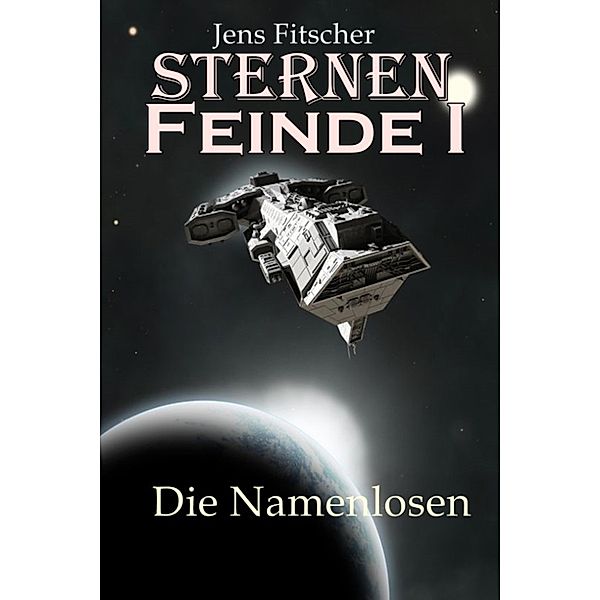 SternenFeinde: SternenFeinde I, Jens Fitscher