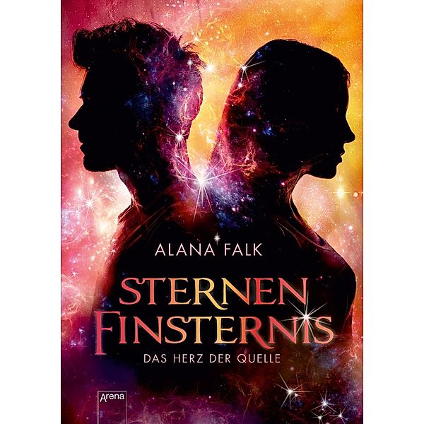 Sternenfinsternis / Das Herz der Quelle Bd.2, Alana Falk