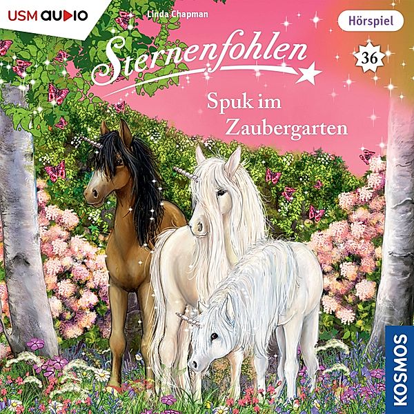 Sternenfohlen - 36 - Spuk im Zaubergarten, Linda Chapman, Cordula Setsman
