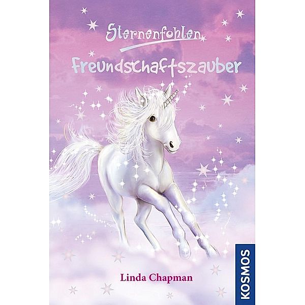 Sternenfohlen - Freundschaftszauber, Linda Chapman