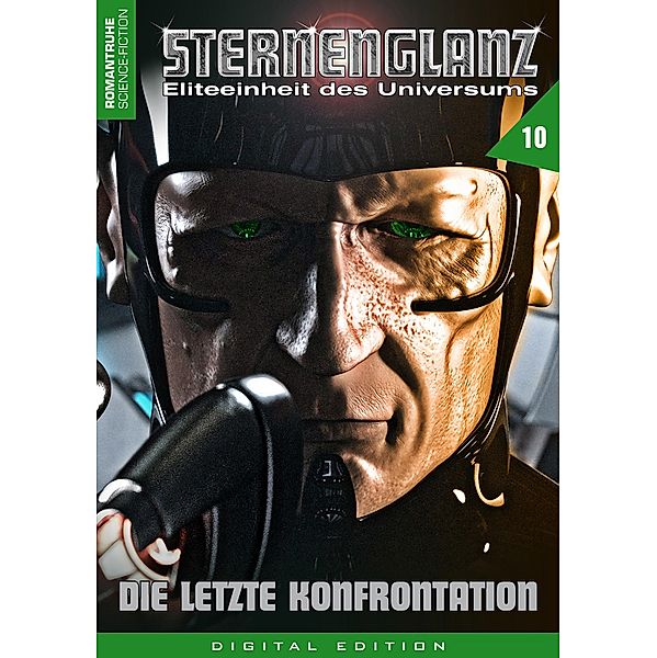 STERNENGLANZ - Eliteeinheit des Universums 10 / Sternenglanz Bd.10, Arthur E. Black