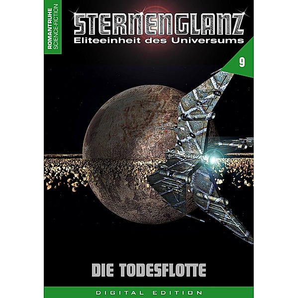 STERNENGLANZ - Eliteeinheit des Universums 9 / Sternenglanz Bd.9, Arthur E. Black