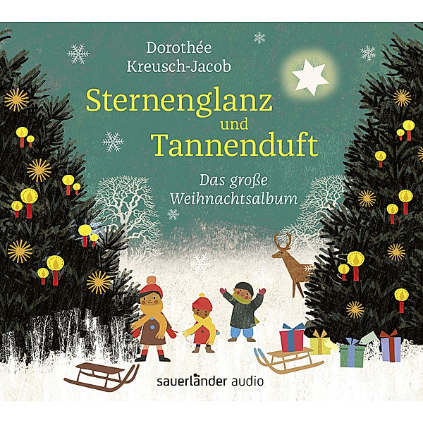 Sternenglanz und Tannenduft,1 Audio-CD, Dorothée Kreusch-jacob