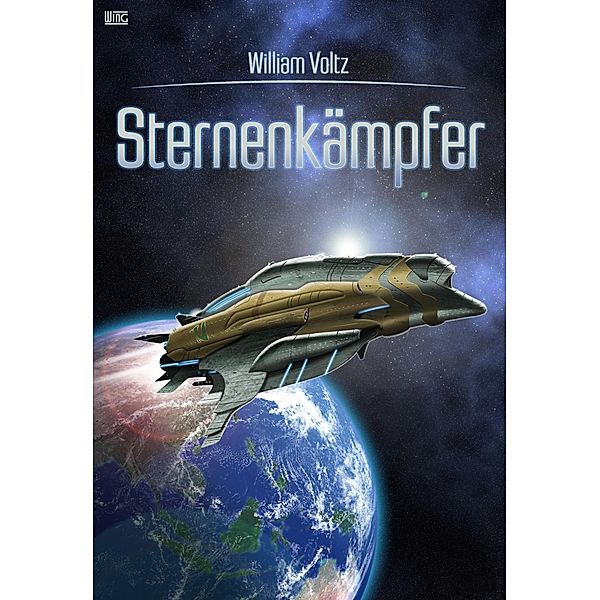 Sternenkämpfer / Edition William Voltz, William Voltz