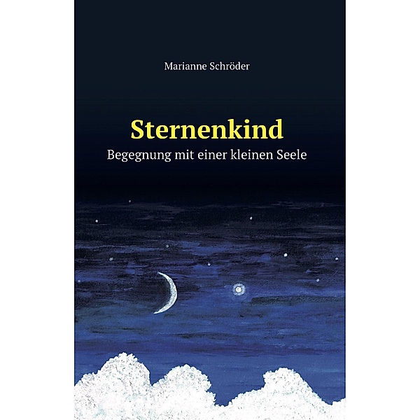 Sternenkind, Marianne Schröder