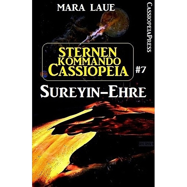 Sternenkommando Cassiopeia 7: Sureyin-Ehre, Mara Laue