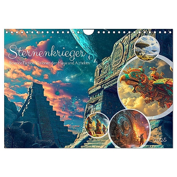 Sternenkrieger - Science Fiction Visionen der Maya und Azteken (Wandkalender 2025 DIN A4 quer), CALVENDO Monatskalender, Calvendo, Anja Frost