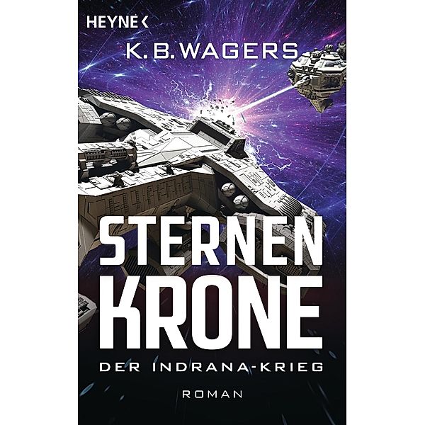Sternenkrone / Der Indrana-Krieg Bd.2, K.B. Wagers
