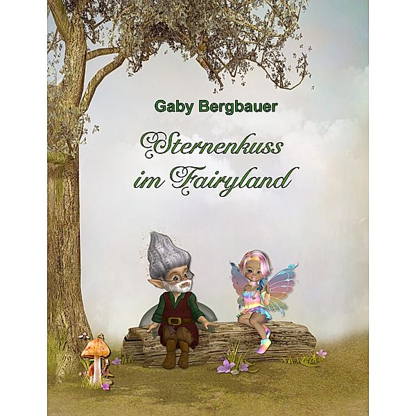 Sternenkuss im Fairyland, Gaby Bergbauer
