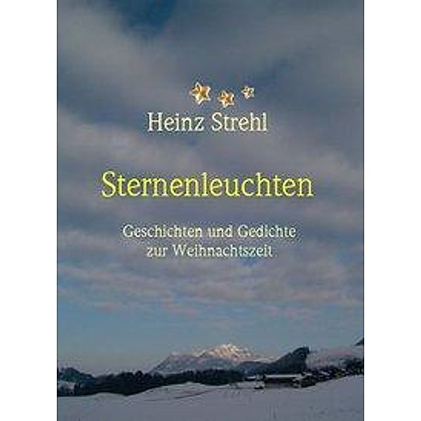 Sternenleuchten, Heinz Strehl