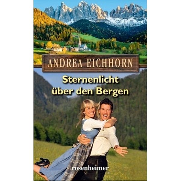 Sternenlicht über den Bergen, Andrea Eichhorn