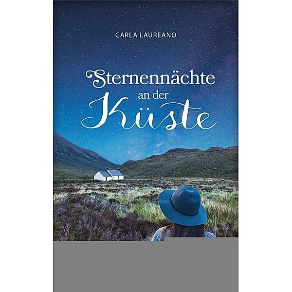 Sternennächte an der Küste, Carla Laureano