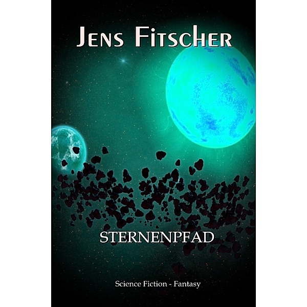 Sternenpfad, Jens Fitscher