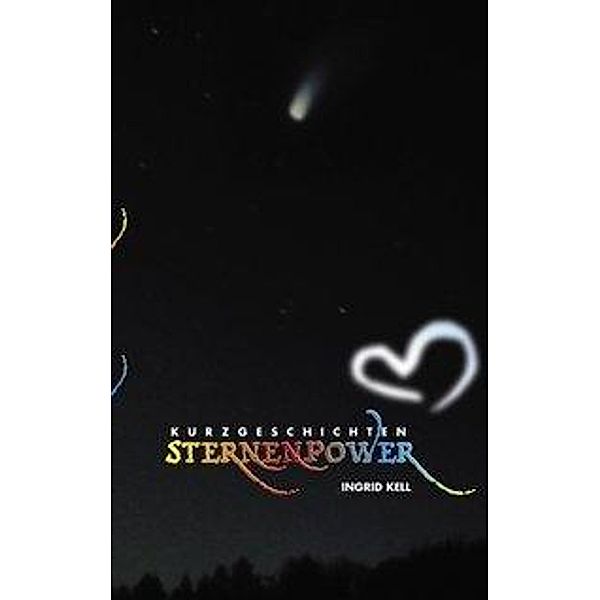 Sternenpower, Ingrid Kell