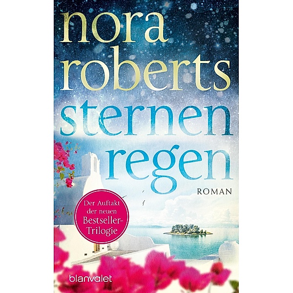Sternenregen / Sternentrilogie Bd.1, Nora Roberts