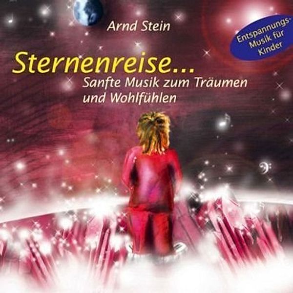 Sternenreise,1 Audio-CD, Arnd Stein