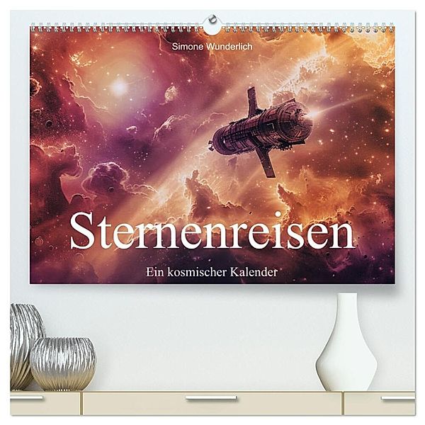Sternenreisen - Ein kosmischer Kalender (hochwertiger Premium Wandkalender 2025 DIN A2 quer), Kunstdruck in Hochglanz, Calvendo, Simone Wunderlich