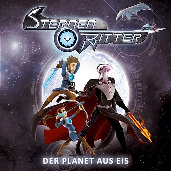 Sternenritter - 3 - Der Planet aus Eis, Michael Peinkofer, Janine Lüttmann