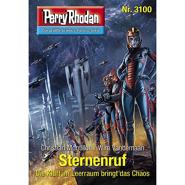 Sternenruf / Perry Rhodan-Zyklus Chaotarchen Bd.3100, Christian Montillon, Wim Vandemaan