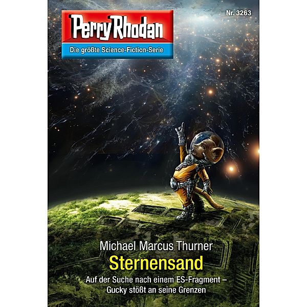 Sternensand / Perry Rhodan-Zyklus Fragmente Bd.3263, Michael Marcus Thurner