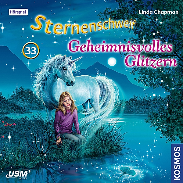 Sternenschweif - 33 - Geheimnisvolles Glitzern, Linda Chapman