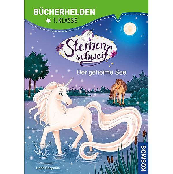 Sternenschweif, Bücherhelden 1. Klasse,14, Der geheime See / Bücherhelden, Linda Chapman