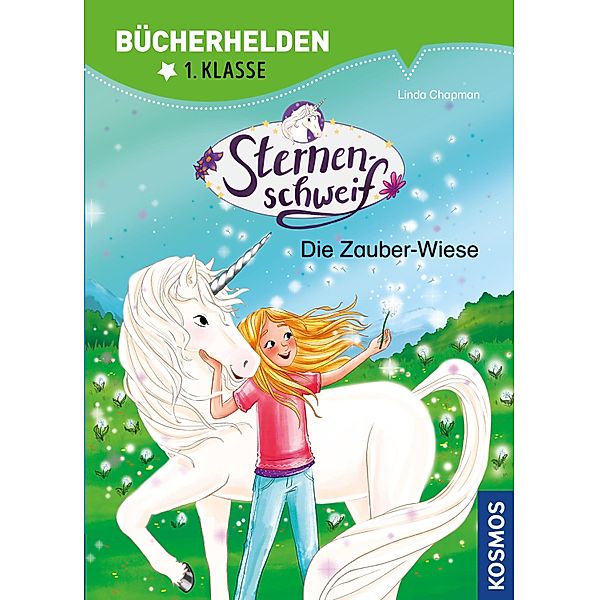 Sternenschweif, Bücherhelden 1. Klasse, Die Zauber-Wiese / Bücherhelden, Linda Chapman