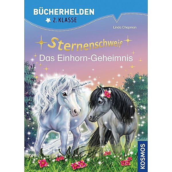 Sternenschweif, Bücherhelden 2. Klasse, Das Einhorn-Geheimnis / Sternenschweif, Linda Chapman