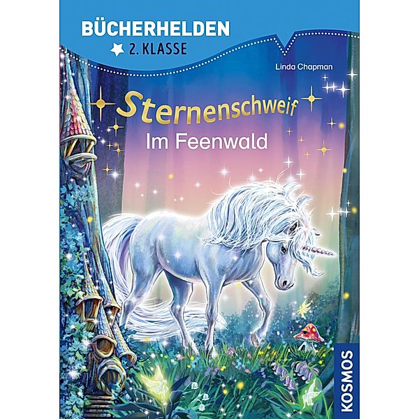 Sternenschweif, Bücherhelden 2. Klasse, Im Feenwald / Bücherhelden, Linda Chapman