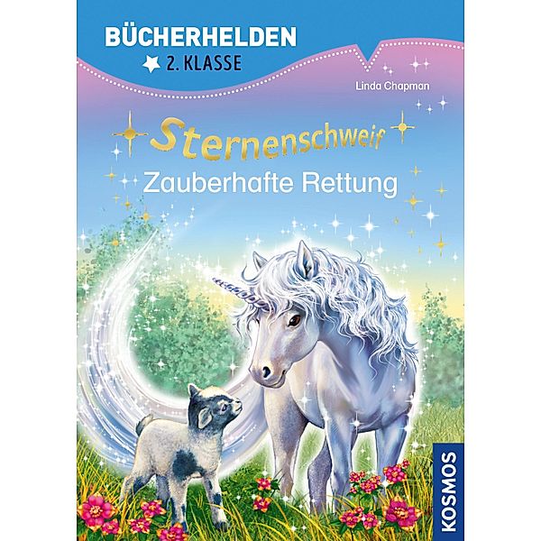 Sternenschweif, Bücherhelden 2. Klasse, Zauberhafte Rettung / Sternenschweif, Linda Chapman