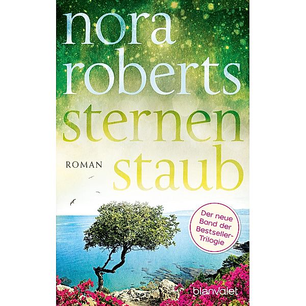 Sternenstaub / Sternentrilogie Bd.3, Nora Roberts