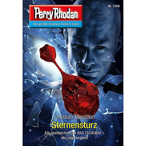 Sternensturz / Perry Rhodan-Zyklus Chaotarchen Bd.3150, Christian Montillon