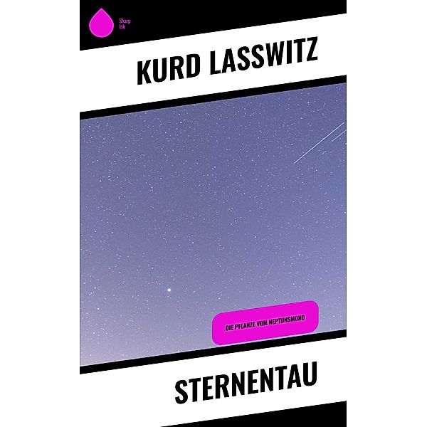 Sternentau, Kurd Laßwitz