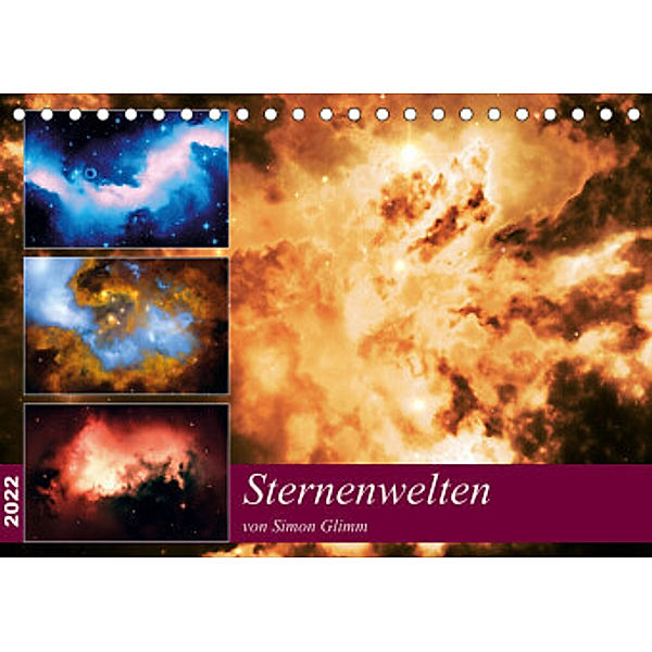 Sternenwelten (Tischkalender 2022 DIN A5 quer), Simon Glimm