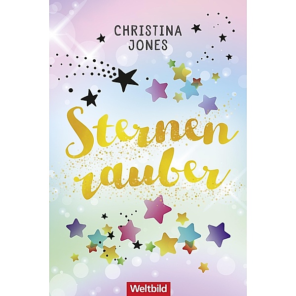 Sternenzauber / Zauberhaft Bd.4, Christina Jones