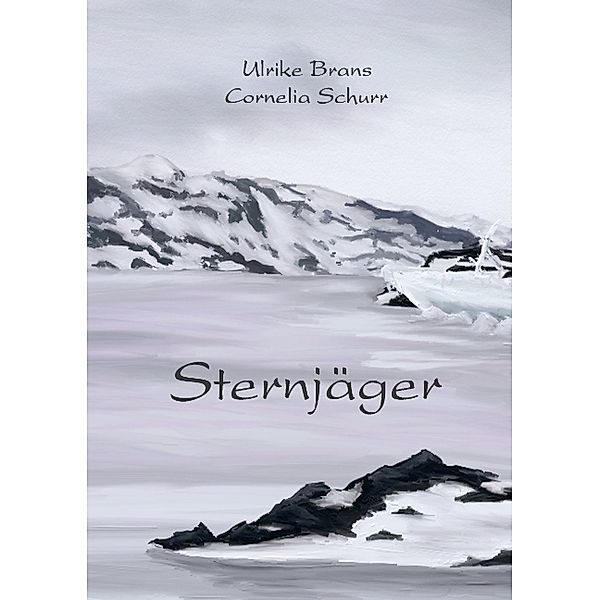 Sternjäger, Cornelia Schurr, Ulrike Brans