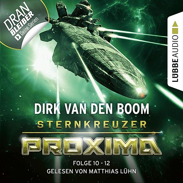 Sternkreuzer Proxima - 4 - Folge 10-12, Dirk van den Boom