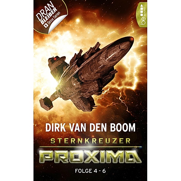 Sternkreuzer Proxima - Sammelband 2 / Proxima Bd.Folge 4-6, Dirk van den Boom