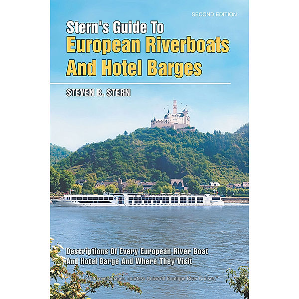 Stern’S Guide to European Riverboats and Hotel Barges