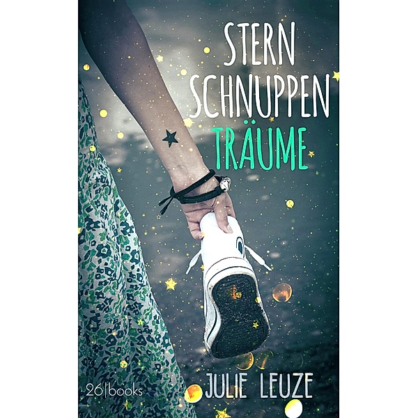 Sternschnuppenträume, Julie Leuze