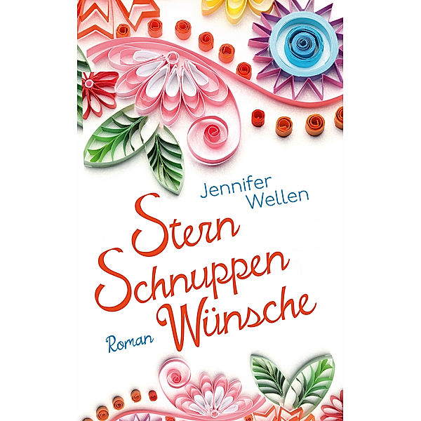 Sternschnuppenwünsche, Jennifer Wellen