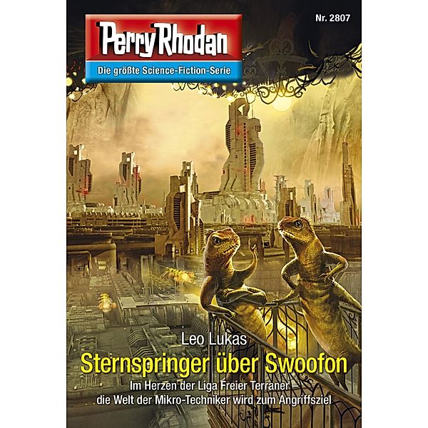 Sternspringer über Swoofon (Heftroman) / Perry Rhodan-Zyklus Die Jenzeitigen Lande Bd.2807, Leo Lukas