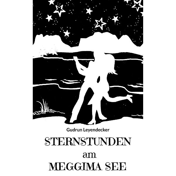 Sternstunden am Meggima-See, Gudrun Leyendecker