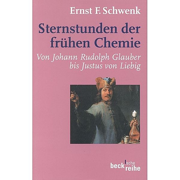 Sternstunden der frühen Chemie, Ernst F. Schwenk